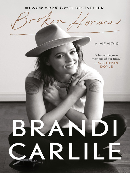 Title details for Broken Horses by Brandi Carlile - Wait list